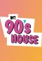Poster for 90's House