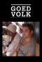 Poster for Goed volk