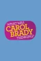 Poster for What Was Carol Brady Thinking?