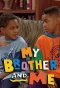 Poster for My Brother and Me