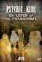 Poster for Psychic Kids: Children of the Paranormal