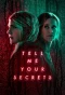 Poster for Tell Me Your Secrets