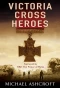 Poster for Victoria Cross Heroes