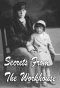 Poster for Secrets from the Workhouse