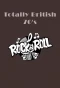 Poster for Totally British: 70s Rock 'n' Roll
