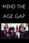 Poster for Mind the Age Gap