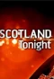 Poster for Scotland Tonight