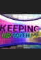 Poster for Keeping Up With ME