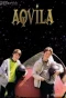 Poster for Aquila