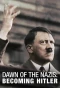Poster for Dawn of the Nazis