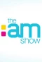 Poster for The AM Show