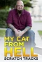 Poster for My Cat from Hell: Scratch Tracks