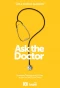 Poster for Ask the Doctor