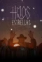 Poster for Hijos de las Estrellas