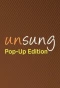 Poster for Unsung: Pop-Up Edition
