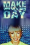Poster for Make My Day