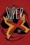 Poster for Súper X