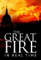 Poster for The Great Fire: In Real Time