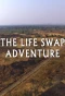 Poster for The Life Swap Adventure