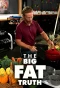 Poster for The Big Fat Truth