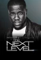 Poster for Kevin Hart Presents: The Next Level