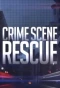 Poster for Crime Scene Rescue