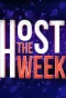 Poster for Host the Week