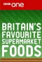 Poster for Britain's Favourite Supermarket Foods