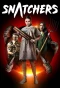 Poster for Snatchers