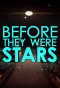 Poster for Before They Were Stars