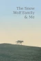 Poster for Snow Wolf Family and Me