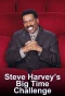Poster for Steve Harvey's Big Time Challenge