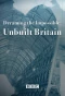 Poster for Dreaming the Impossible: Unbuilt Britain