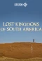 Poster for Lost Kingdoms of South America