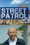 Poster for Street Patrol UK