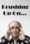 Poster for Brushing Up On...