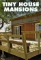 Poster for Tiny House Mansions