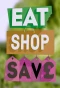 Poster for Eat, Shop, Save