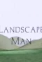 Poster for The Landscape Man