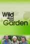 Poster for Wild About Your Garden