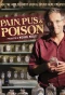 Poster for Pain, Pus & Poison: The Search for Modern Medicines