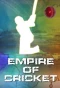 Poster for Empire of Cricket