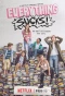 Poster for Everything Sucks!