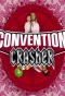 Poster for The Convention Crasher