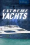 Poster for Extreme Yachts
