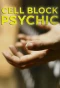 Poster for Cell Block Psychic