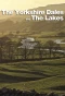 Poster for The Yorkshire Dales and The Lakes