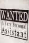 Poster for Wanted: A Very Personal Assistant