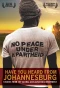 Poster for Have You Heard from Johannesburg?