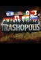 Poster for Trashopolis